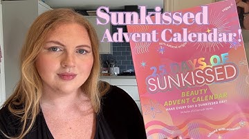 Sunkissed Advent Calendar Unboxing! Only £20