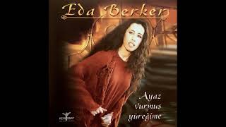 Eda Berker - Yaz Beni Yollarına (1997) Resimi