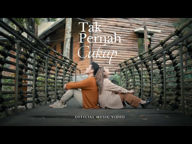 Stevan Pasaribu - Tak Pernah Cukup (Official Music Video) class=