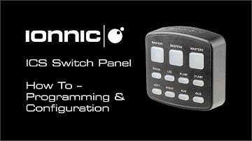 ICS Switch Panel – Programming & Configuration