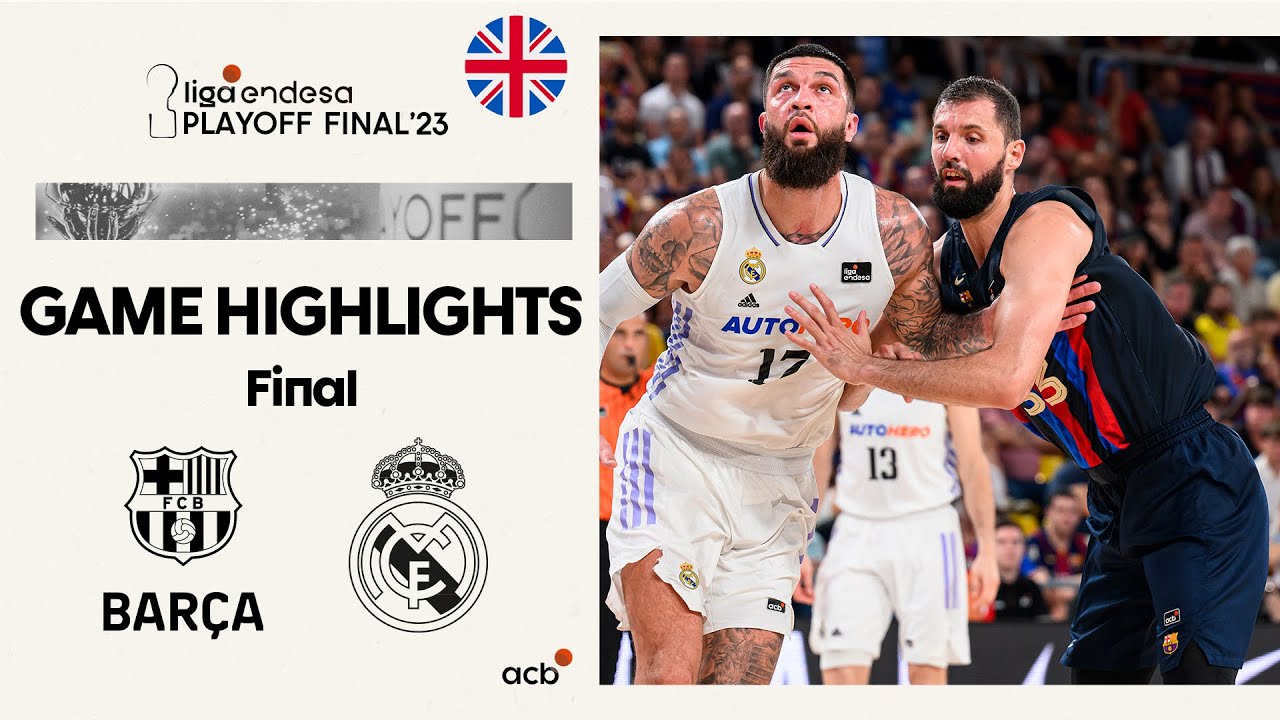 Barça - Real Madrid (86-85) GAME HIGHLIGHTS Playoff Final 2023