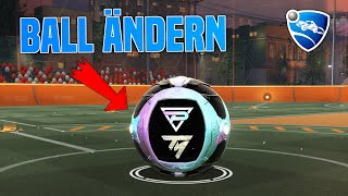 Rocket League BALL ÄNDERN mit Custom Design Deutsch