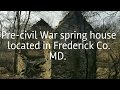 Pre-Civil War spring house