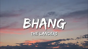 The Landers - Bhang (Lyrics) ft. Guri Singh