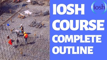 IOSH course complete outline – IOSH – IOSH Managing Safely