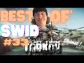 Best of swid escape from tarkov ep 33