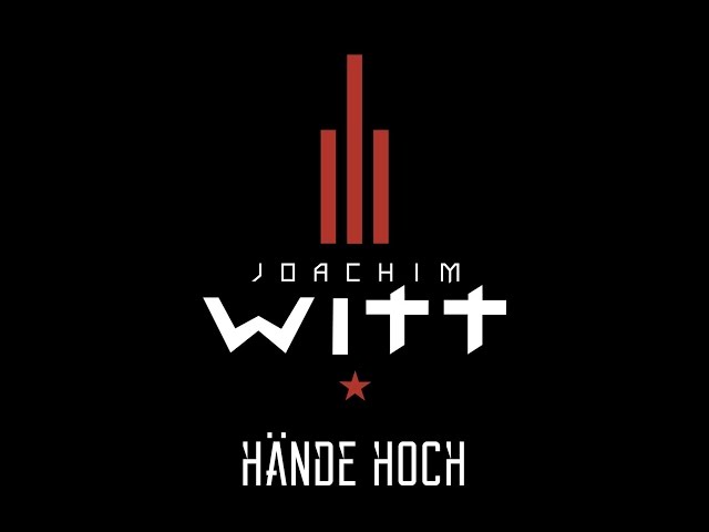 Joachim Witt - Hände hoch