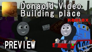 Fan-Made Blue Train With Friends Donaold Video Building Place Previewroblox