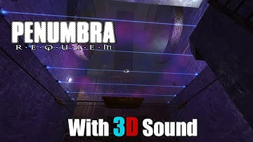 The Penumbra series had a HIDDEN audio feature?! 🎧