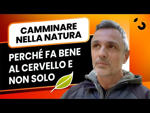 Video: Perché camminare nella natura?