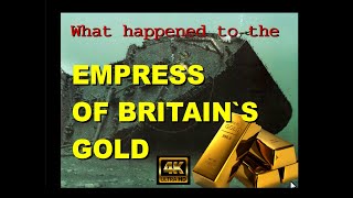 4K: THE MYSTERY OF THE EMPRESS OF BRITAIN
