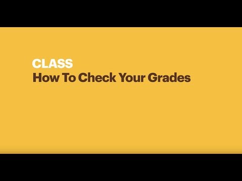 How to Check Your Grades in CLASS