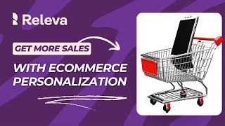 🚀  Smarter eCommerce Personalization for Higher Sales| Releva | Supercharge Your eCommerce
