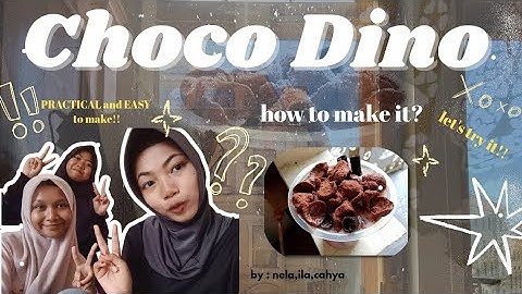 task to make a video on how to make choco milo dino(procedure text) group 3 class XD