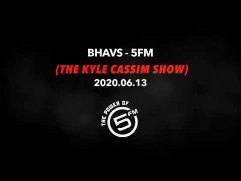 Bhavs 5fm The Kyle Cassim Show 13 06 2020 Youtube