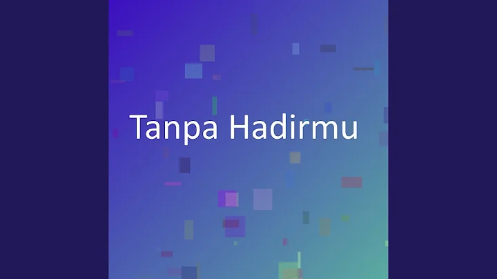 Tanpa Hadirmu