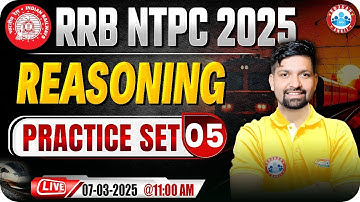 RRB NTPC Reasoning Classes 2025 | RRB NTPC Reasoning Practice Set #05 | Reasoning by Sandeep Sir
