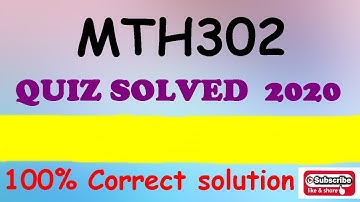 MTH302 Quiz 1 Solution spring 2020 | VU MTH302 SOLVED QUIZ 2020 | MTH302