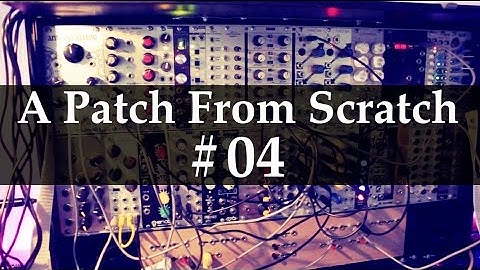 A Patch From Scratch #04: Let