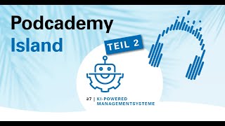 Managementsysteme mit KI Power – smarter und wirksamer in die Zukunft (Teil 2)