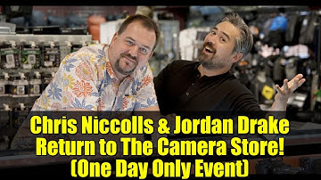 Chris Niccolls & Jordan Drake Return to The Camera Store! (One Day Only Event)