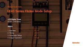 Autonics Tutorial : LE4S Series Flicker Mode Setup Autonics Tutorial : LE4S Series Flicker Mode Setup