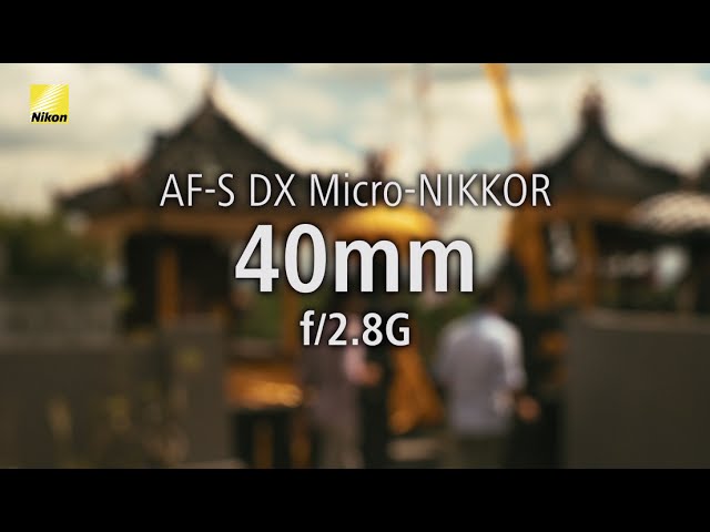 Exploring NIKKOR Lenses: Bali with the AF-S DX Micro-NIKKOR 40mm f/2.8G