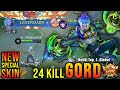 24 Kills!! Techno Hazard Gord New SPECIAL Skin!! - Build Top 1 Global Gord ~ MLBB