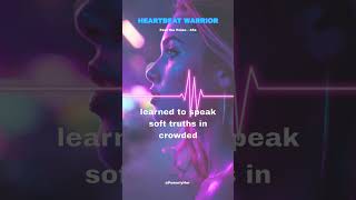 Heartbeat Warrior | 45s Courage Anthem | PowerlyHer #HeartbeatWarrior #Courage #motivation #shorts