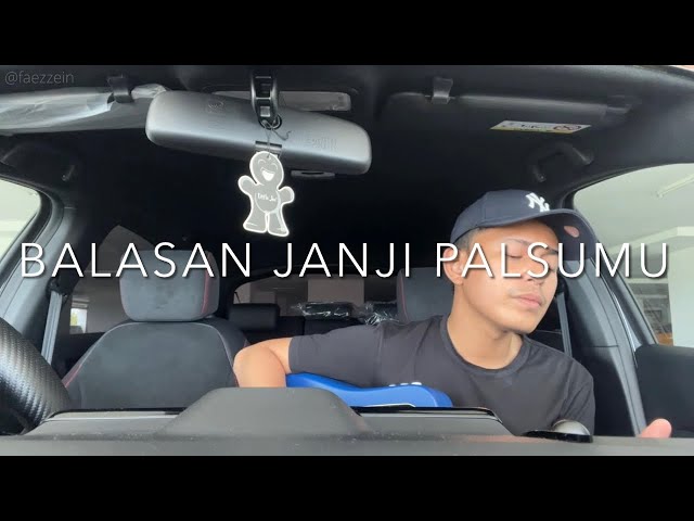 Balasan Janji Palsumu - Leon (Cover By Faez Zein) class=