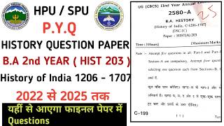 B.A 2nd Year History , HIST (A) 203, History of India 1206-1707 Question paper 2025 HPU/SPU Mandi 