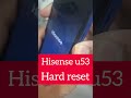 hisense u53 hard reset ✅ #cellphone #samsungs20ultrafrpbypass #smartphone