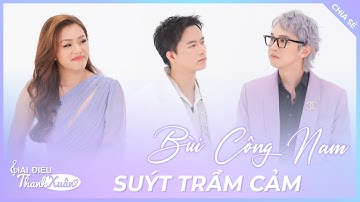 Bùi Công Nam từng suýt TRẦM CẢM vì không biết đi về đâu | Giai Điệu Thanh Xuân | Tập 7 Mùa 1