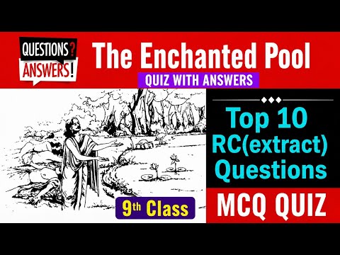 9th class "The Enchanted Pool" top 10  RC(extract) Question with Answers..📒📖
