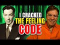 How i cracked the code to feeling is the secret neville goddard