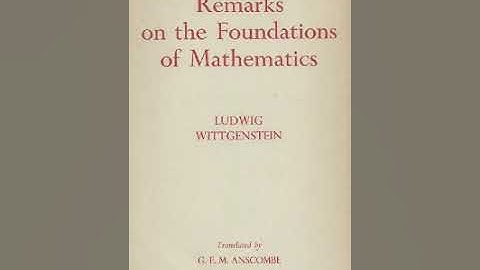 Remarks on the Foundations of Mathematics | Wikipedia audio article