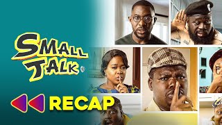 SMALL TALK - Full Movie Recap / Review - Moet Abebe, Mr Macaroni, Lasani Elenu, Nollywood Movie