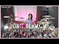 Don&#39;t Blame Me - Taylor Swift || Drum Cover by KALONICA NICX