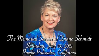 The Memorial Service of Diane Schmidt 7.10.21