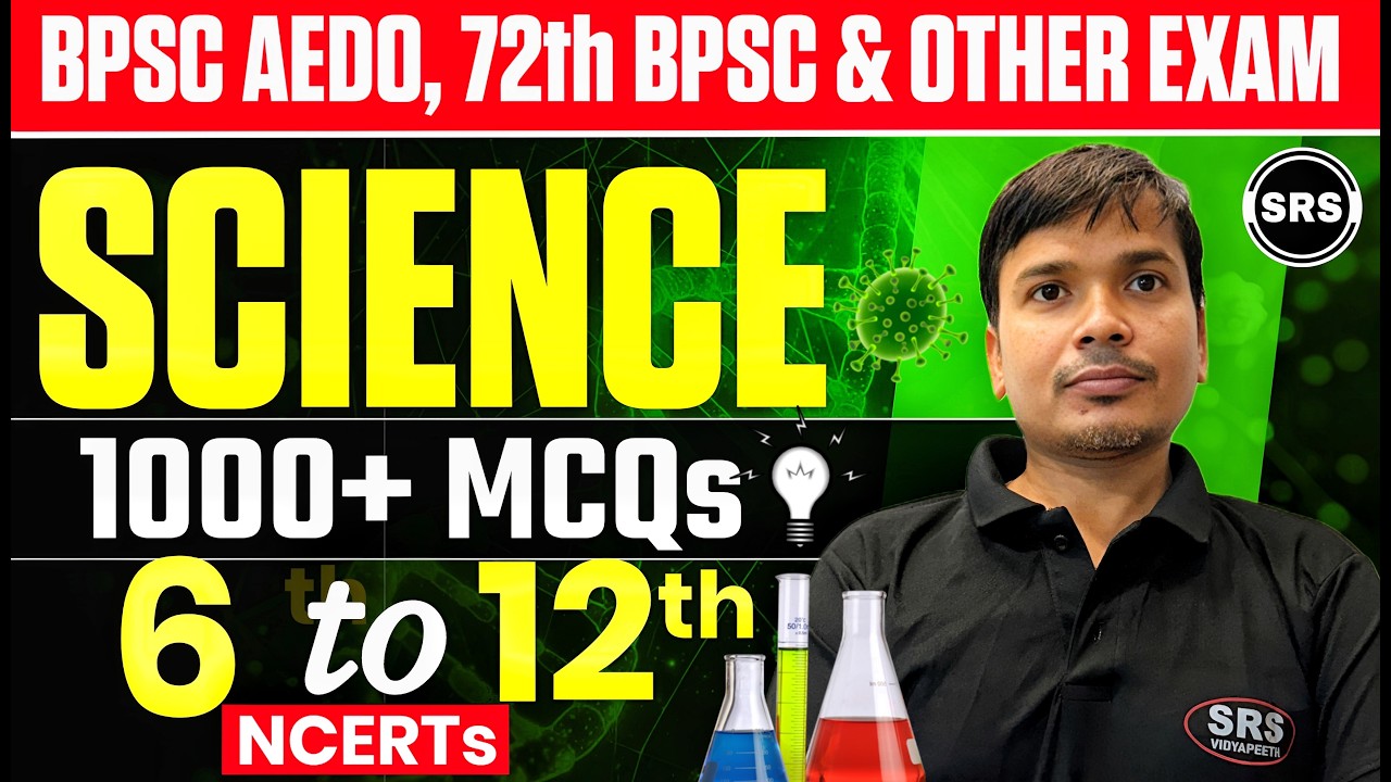 🎯 72nd  BPSC / AEDO  Science MCQ Marathon | 1000 Questions Practice | Praween Sir