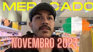 CUSTO DE MERCADO - NOVEMBRO 2023 - IRLANDA / DUBLIN