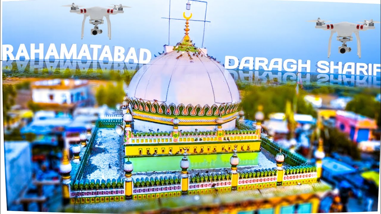 Pakistan Azhar Gh Rasool RAHAMATABAD DARGHA DRONE SHOT HZRT KHAWAJA RAHMATULLAH NAYEB E RASOOL ...