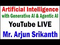 ARTIFICIAL INTELLIGECE WITH GENERATIVE AI TUTORIALS BY Mr.ARJUN SRIKANTH