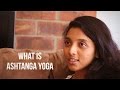 What is Ashtanga Yoga?