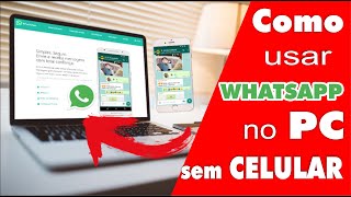 Como usar WHATSAPP no PC só com o numero