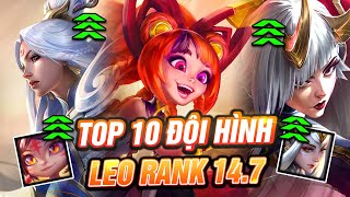 TOP 10 ĐỘI HÌNH MẠNH NHẤT ĐỂ LEO RANK ĐTCL P.B 14.7: KAI'SA - MẶC ẢNH & SONG ĐẤU LÊN NGÔI!