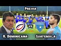 República Dominicana vs Guatemala Previa Liga de Naciones 2022