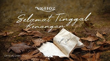 Vagetoz - Selamat Tinggal Kenangan (Official Lyric Video)