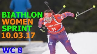 BIATHLON WOMEN SPRINT 10.03.2017 World Cup 8 Kontiolahti (Finland)