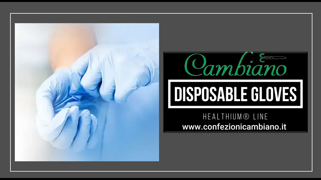 Confezioni Cambiano: Healthium® Line of Disposable Gloves